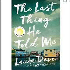 The Last Thing He Told Me